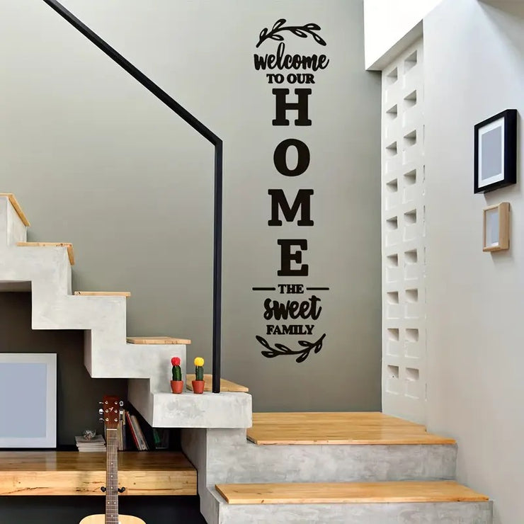 Welcome to Our Home & HOME Sweet Family