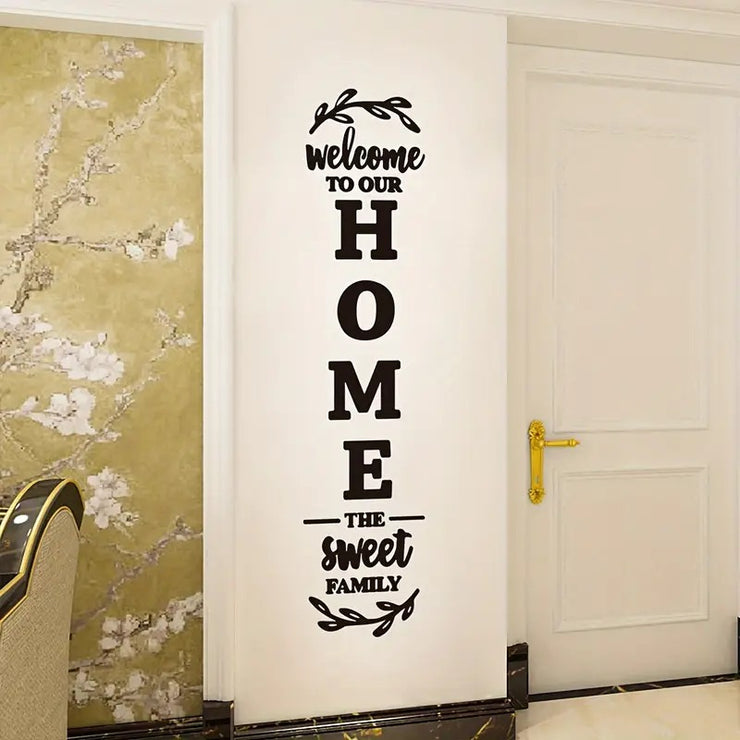 Welcome to Our Home & HOME Sweet Family